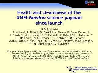Health and cleanliness of the XMM- Newton science payload since launch