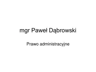 mgr pawe d browski