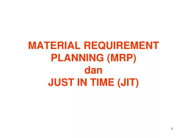 material requirement planning mrp dan just in time jit