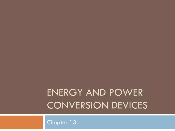 energy and power conversion devices
