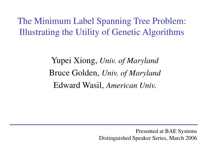 the minimum label spanning tree problem illustrating the utility of genetic algorithms