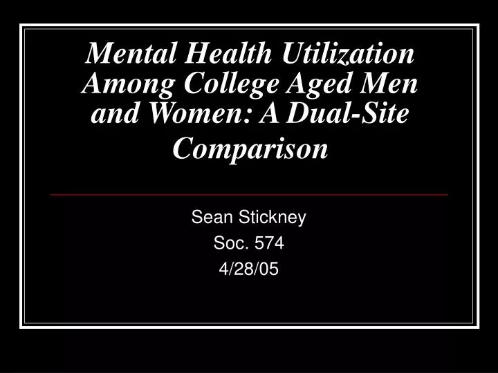 mental health utilization among college aged men and women a dual site comparison
