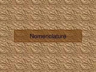 Nomenclature