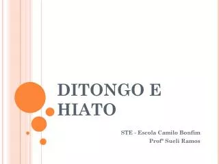 ditongo e hiato