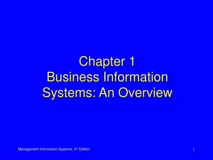 chapter 1 business information systems an overview