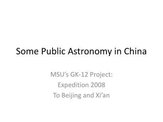 Some Public Astronomy in China