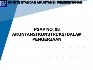 psap no 08 akuntansi konstruksi dalam pengerjaan