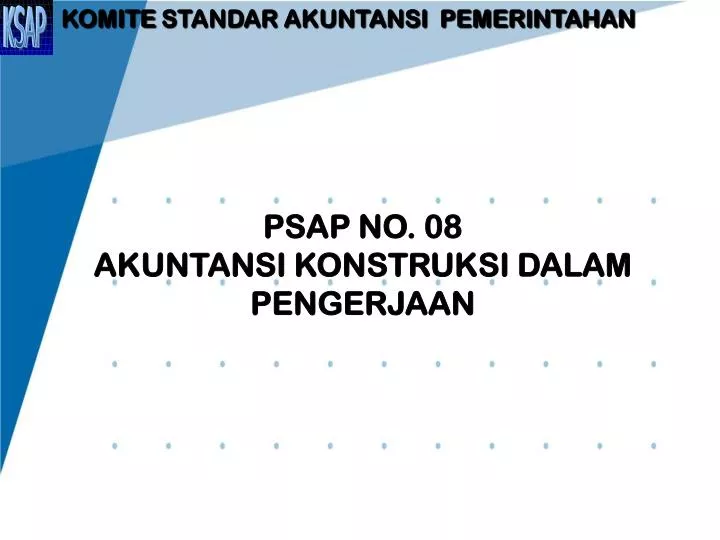 psap no 08 akuntansi konstruksi dalam pengerjaan