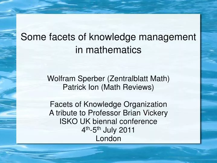 some facets of knowledge management in mathematics