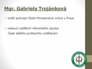 mgr gabriela troj nkov