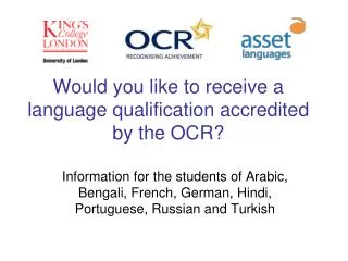 Would you like to receive a language qualification accredited by the OCR?