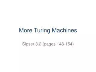 More Turing Machines