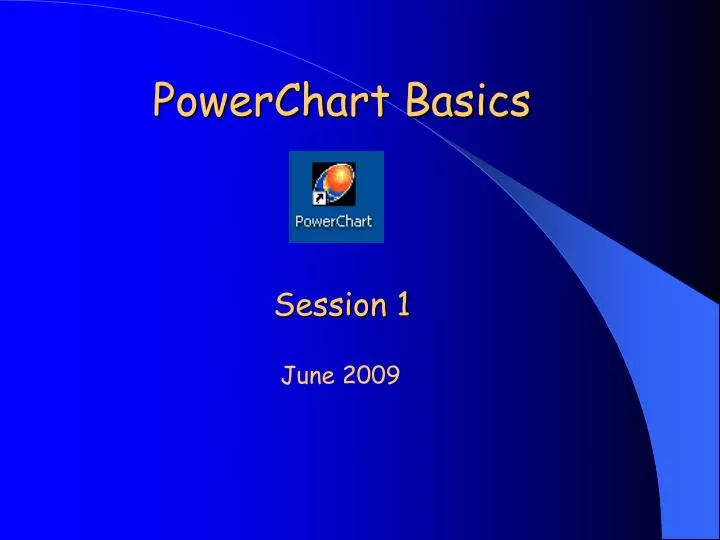 powerchart basics session 1