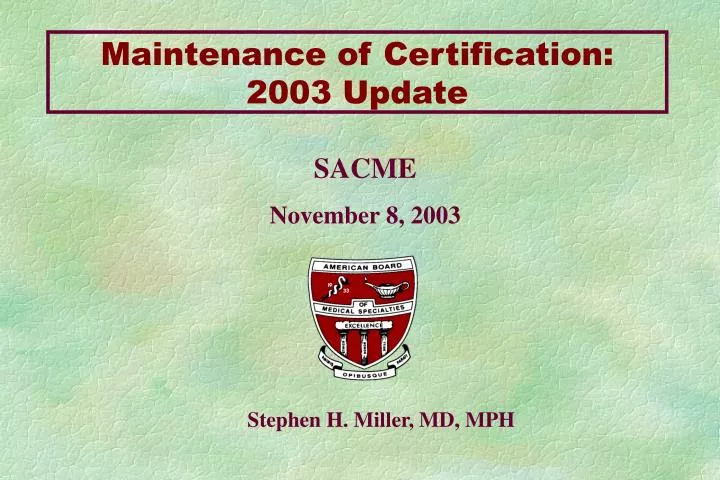 maintenance of certification 2003 update