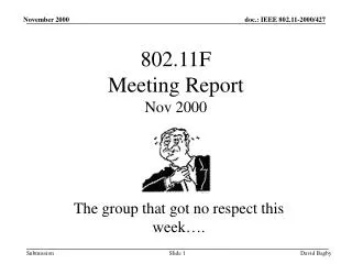 802.11F Meeting Report Nov 2000