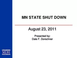 MN STATE SHUT DOWN