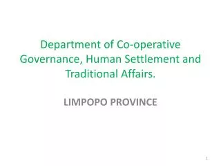 Department of Co-operative Governance, Human Settlement and Traditional Affairs.