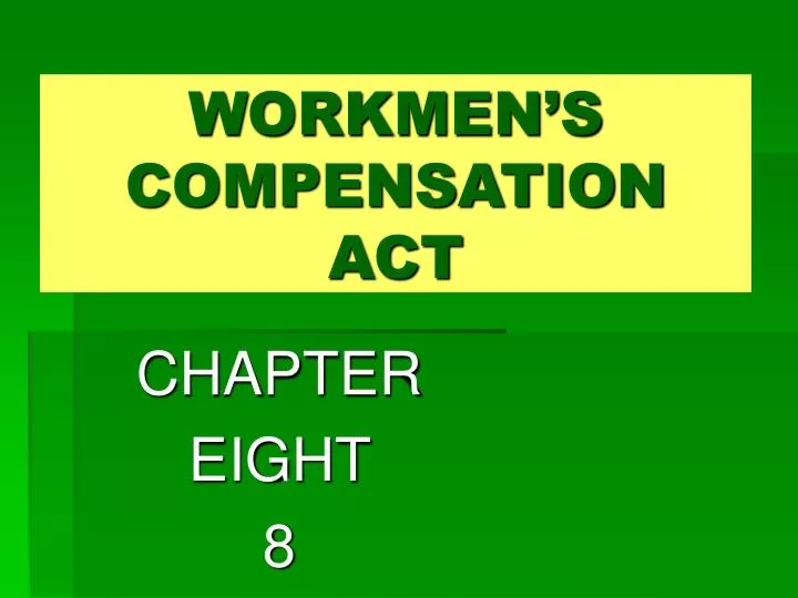 workmen s compensation act