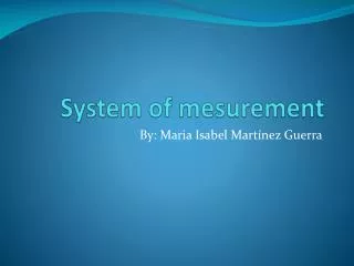 System of mesurement