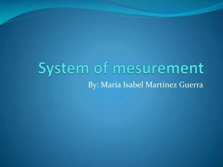 system of mesurement