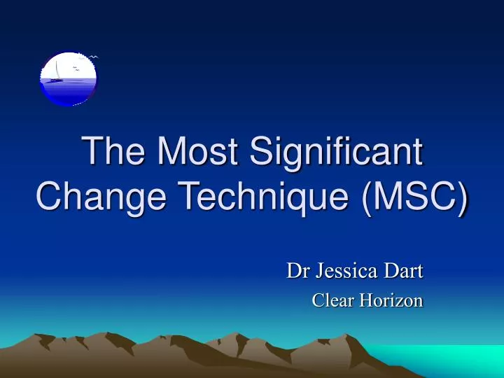 the most significant change technique msc