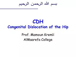 CDH Congenital Dislocation of the Hip