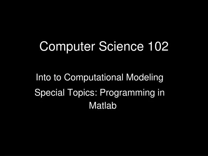into to computational modeling special topics programming in matlab