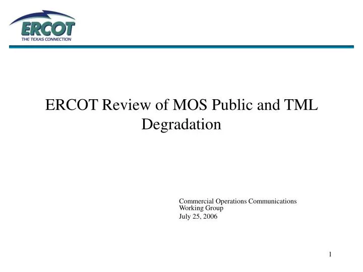 ercot review of mos public and tml degradation