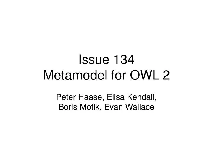 issue 134 metamodel for owl 2