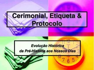 cerimonial etiqueta protocolo