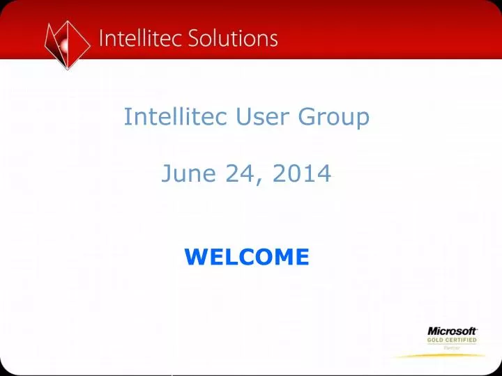 intellitec user group june 24 2014