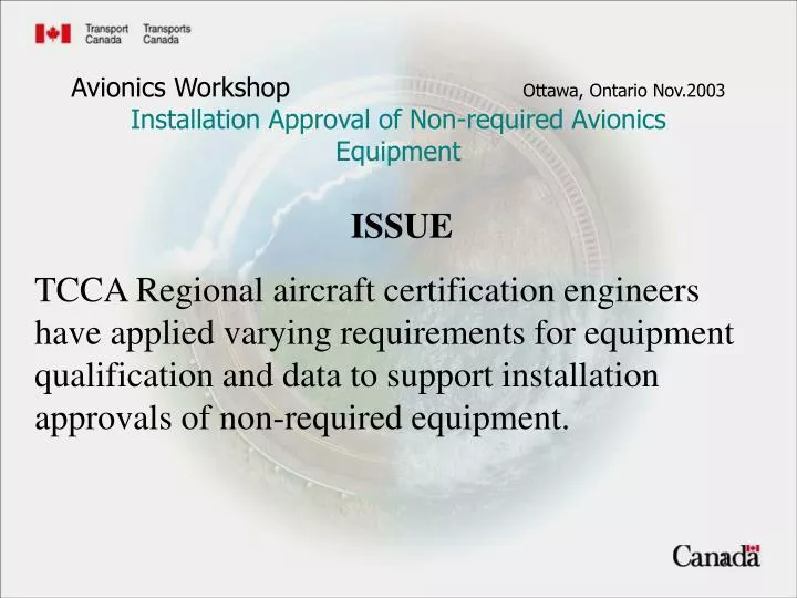 avionics workshop ottawa ontario nov 2003 installation approval of non required avionics equipment