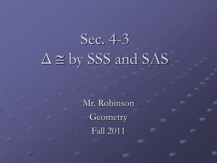 sec 4 3 by sss and sas