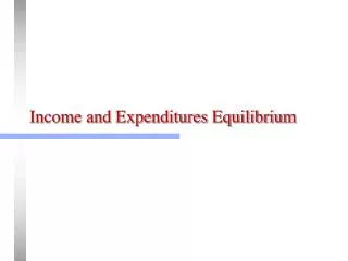 Income and Expenditures Equilibrium