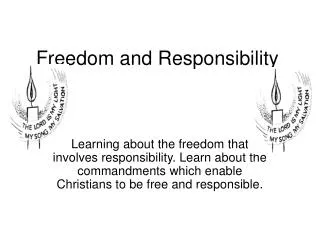 Freedom and Responsibility