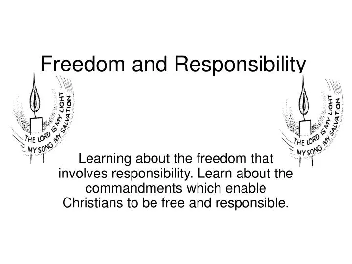 freedom and responsibility
