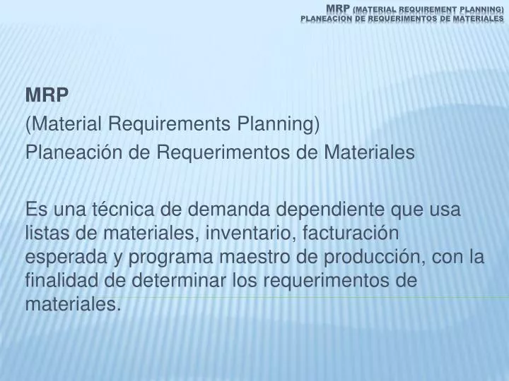 mrp material requirement planning planeacion de requerimentos de materiales