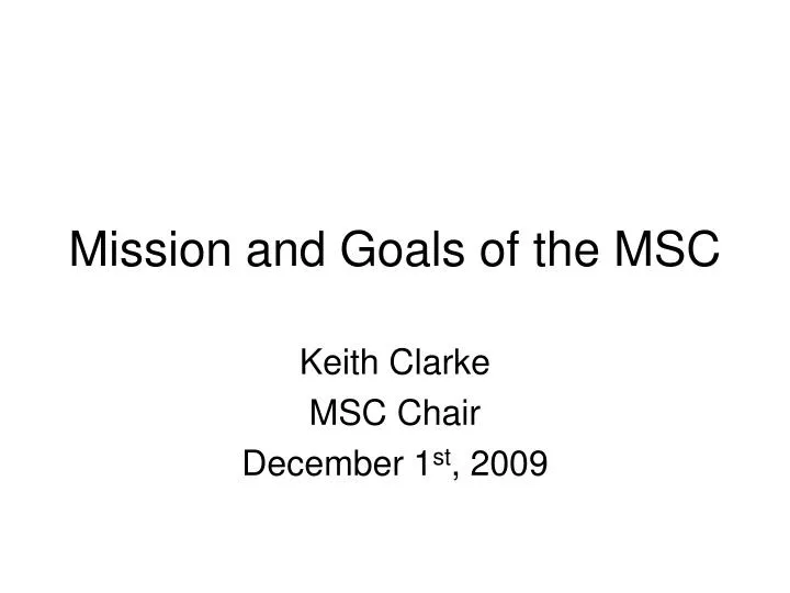 mission and goals of the msc