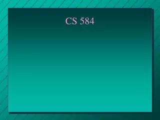 CS 584