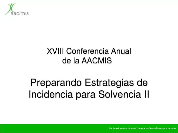 xviii conferencia anual de la aacmis