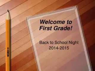 Welcome to First Grade!