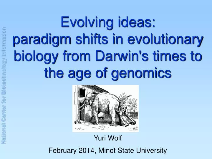 evolving ideas paradigm shifts in evolutionary biology from darwin s times to the age of genomics