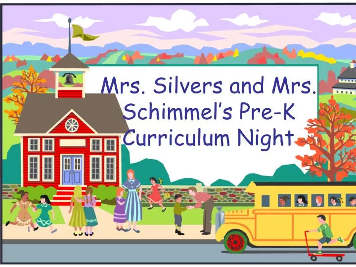 mrs silvers and mrs schimmel s pre k curriculum night