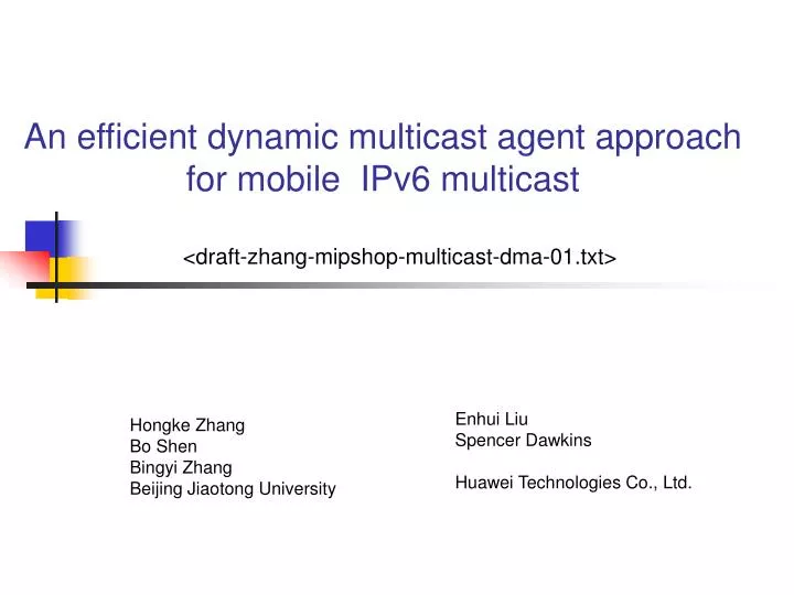 an efficient dynamic multicast agent approach for mobile ipv6 multicast
