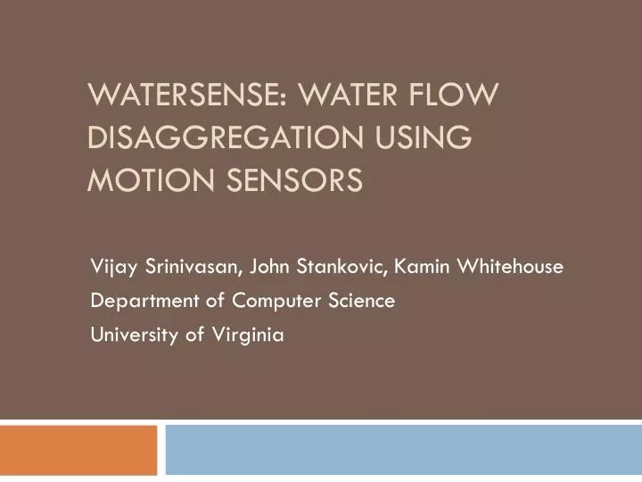 watersense water flow disaggregation using motion sensors