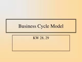 Business Cycle Model
