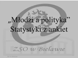 m odzi a polityka statystyki z ankiet
