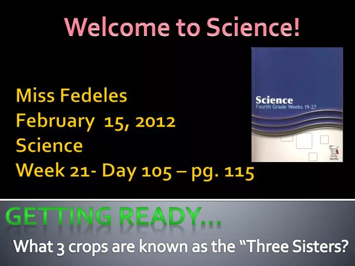 miss fedeles february 15 2012 science week 21 day 105 pg 115