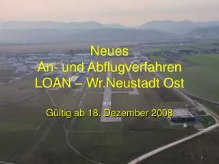 neues an und abflugverfahren loan wr neustadt ost