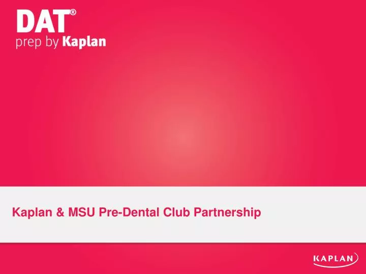kaplan msu pre dental club partnership